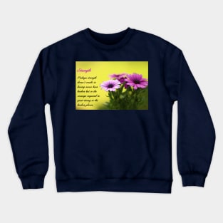 Strength Crewneck Sweatshirt